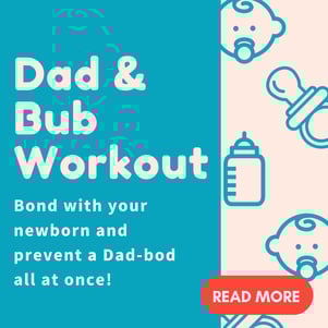 Dad & Bub Workout