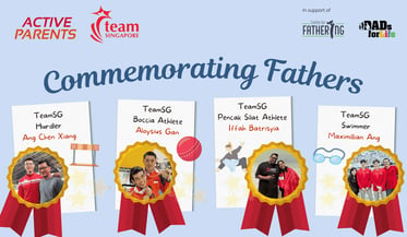 Fondest Memory of Dad feat. Team Singapore Athletes