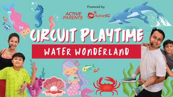 Programmes & Iniitiatives - Parent Engagement - Circuit Playtime - Water Wonderland