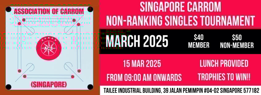 Singapore Carrom Non-Ranking Singles Tournament