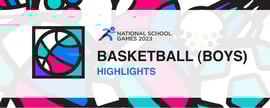 National School Games 2023 | Basketball Boys' B Division | Highlights