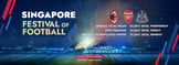 Singapore Festival of Football : Featured Image