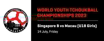 World Youth Tchoukball Championships 2023 | U18 Girls |  Singapore A vs Macau