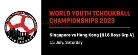 World Youth Tchoukball Championships 2023 | U18 Boys Singapore vs Hong Kong (Grp A)