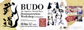 BUDO-the Japanese Martial Ways- demonstration & workshop in Singapore