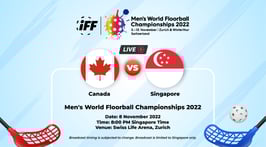 Canada 🇨🇦 vs 🇸🇬 Singapore | Men's World Floorball Championships 2022