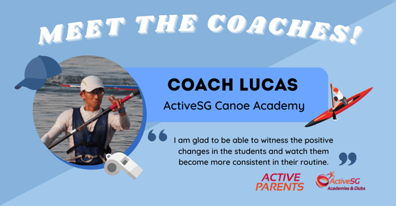 Meet the Coaches - Lucas Teo (Canoe)