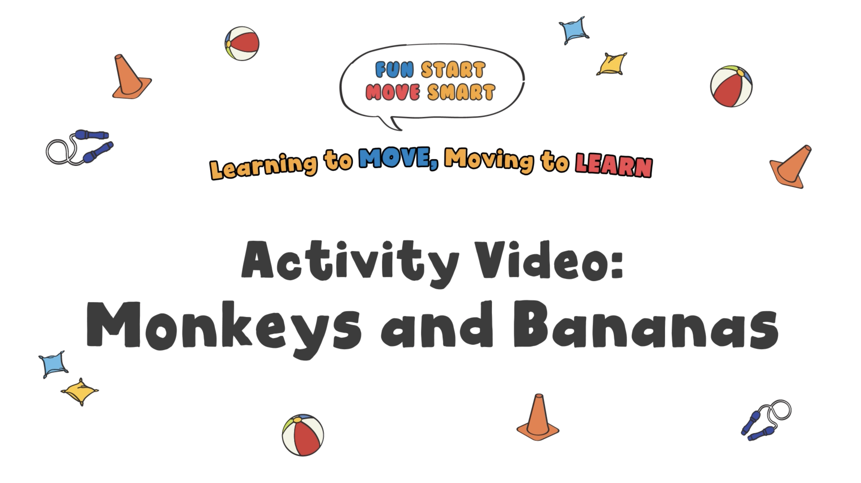 Movement Activity Resources - Movement Activities - Monkey and Bananas