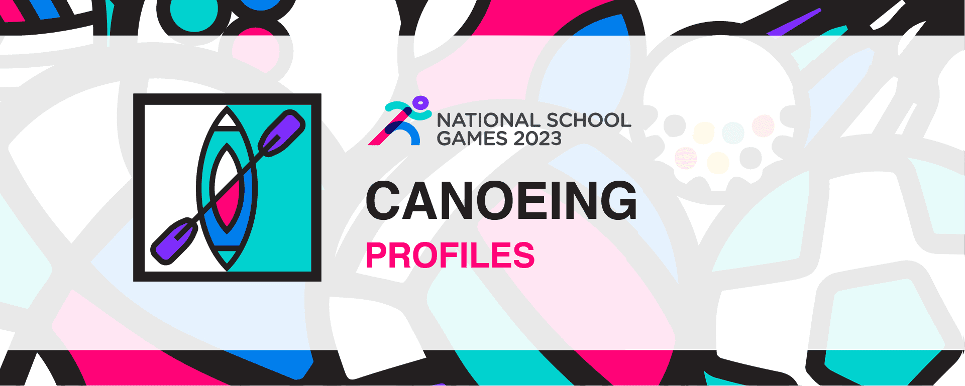 National School Games 2023 | Canoeing | Profile