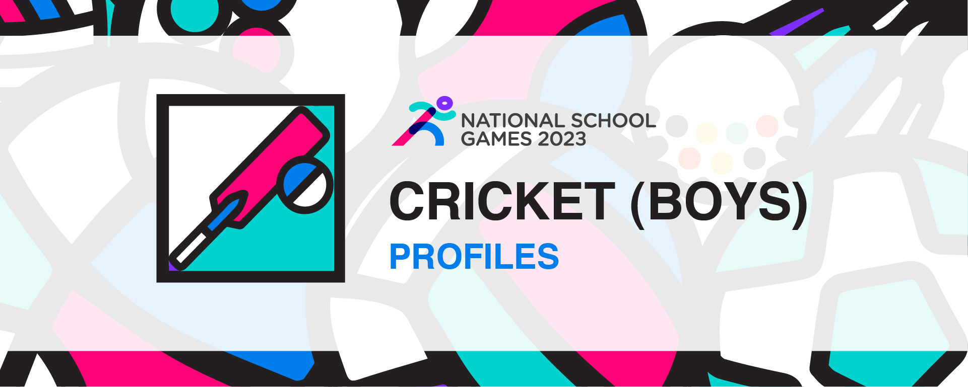 National School Games 2023 | Cricket | Profiles