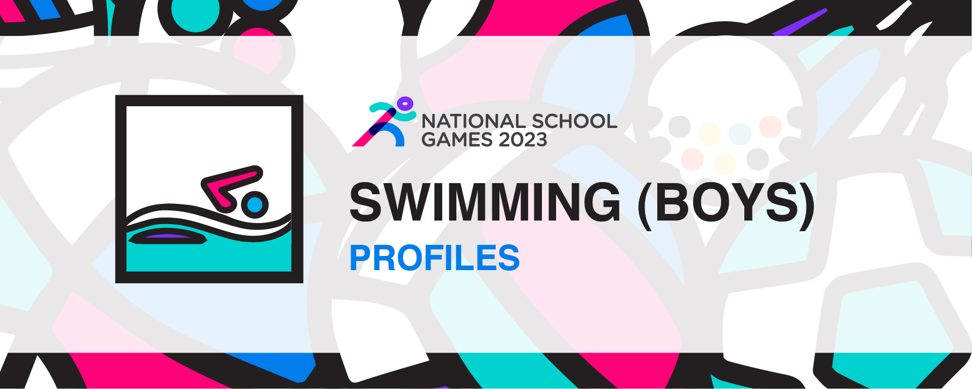 National School Games 2023 | Swimming | Profile