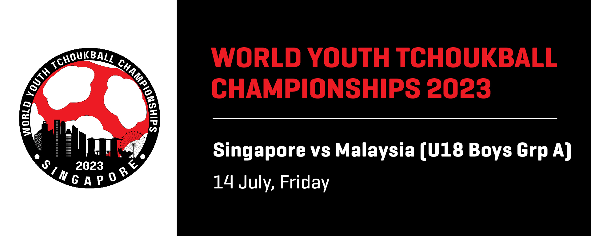 World Youth Tchoukball Championships 2023 | U18 Boys | Singapore A vs Malaysia (Grp A)