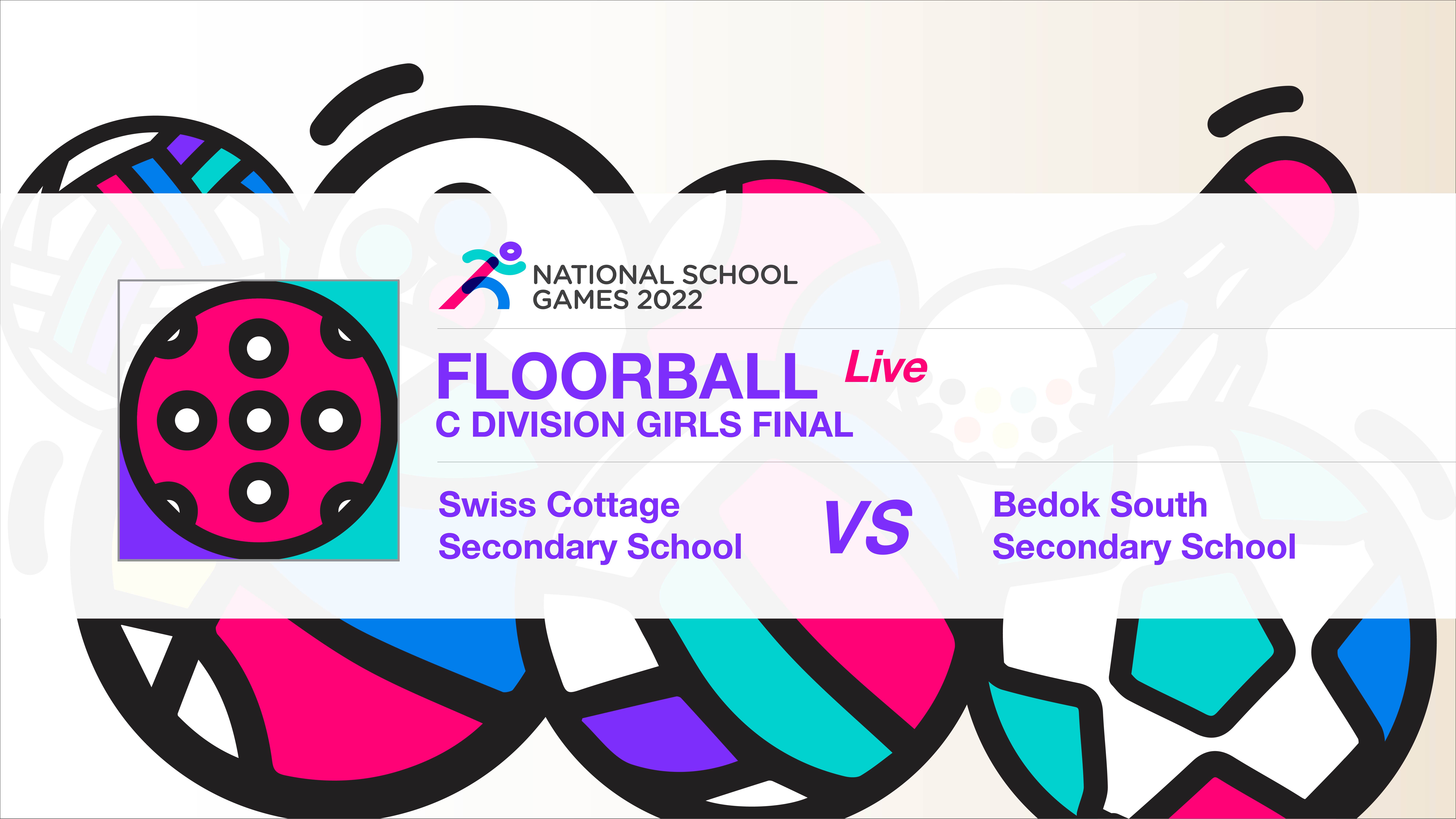 SSSC Floorball National C Division Girls Final | Swiss Cottage Secondary School vs Bedok South Secondary School