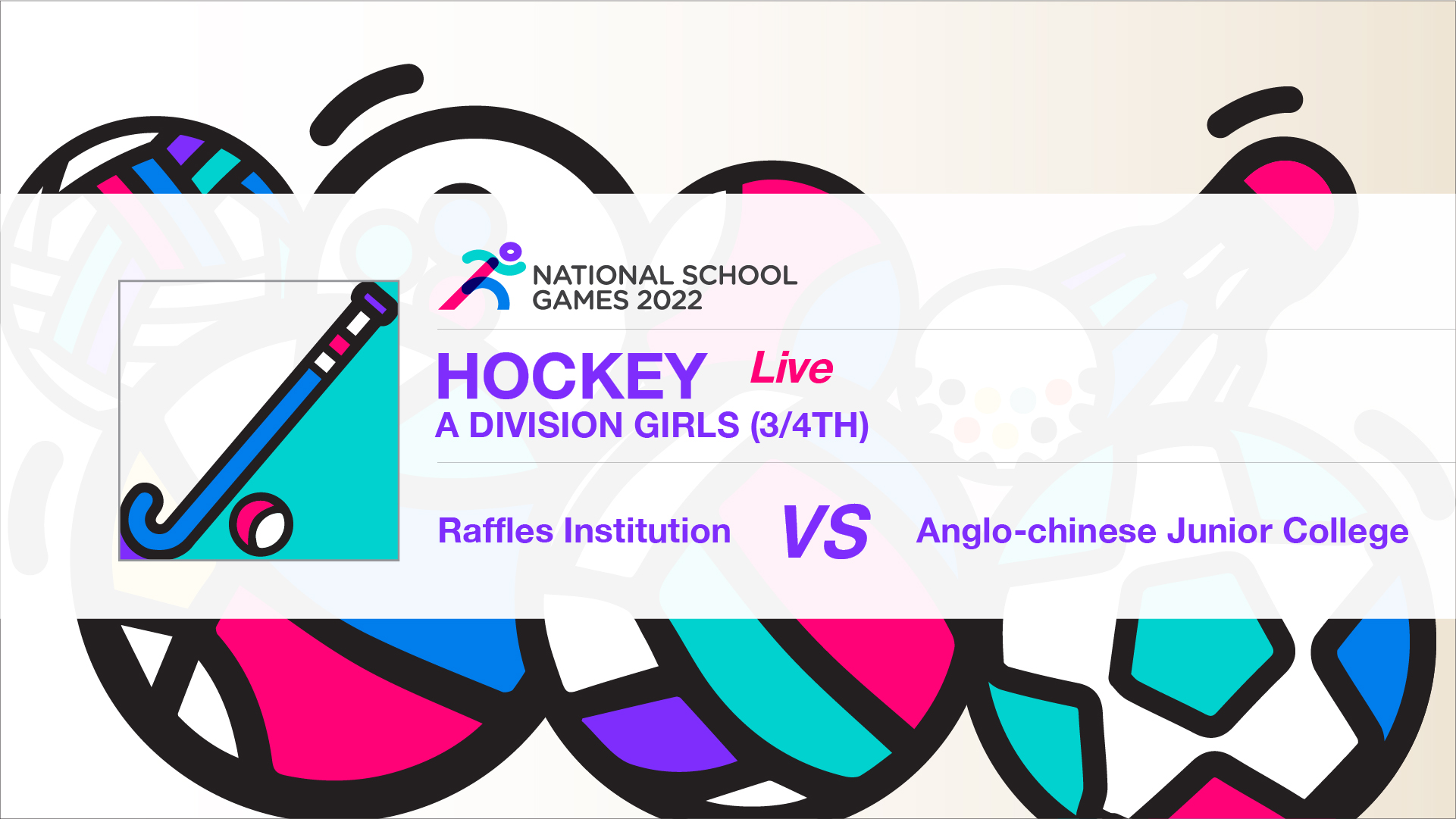 SSSC Hockey A Division Girls 3rd/4th | Raffles Instituition vs Anglo-Chinese Junior College
