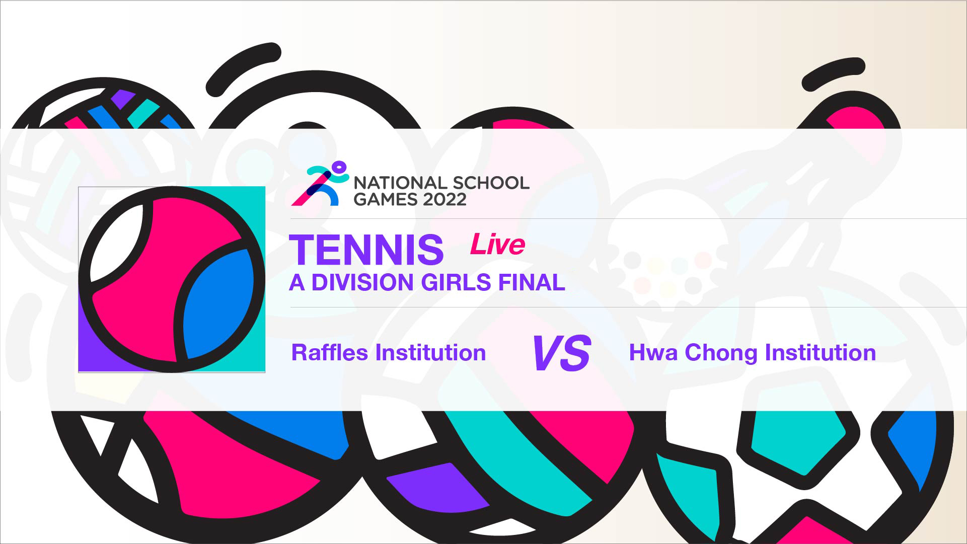 SSSC Tennis National A Division Girls Final | Raffles Institution vs Hwa Chong Institution