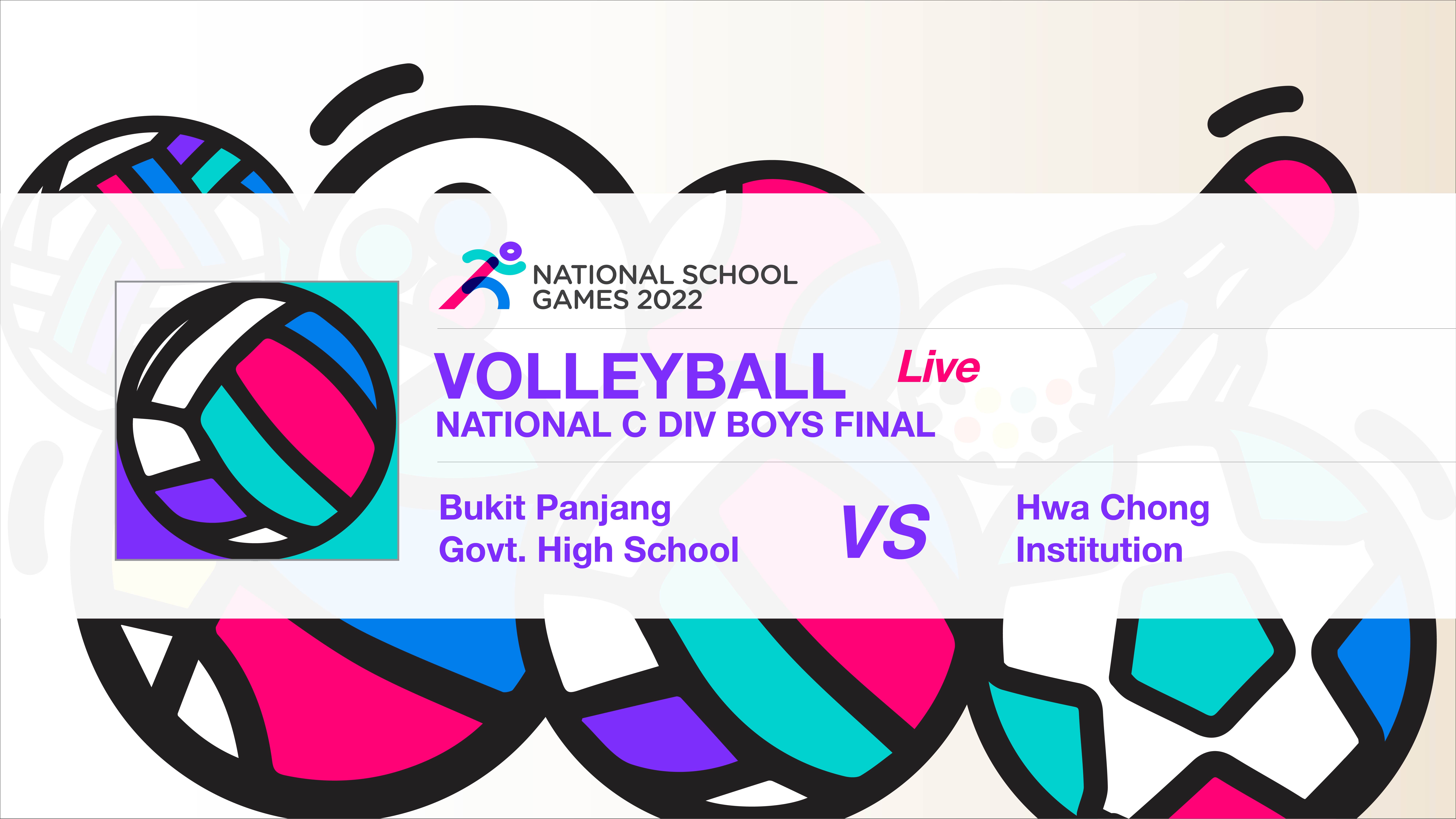 SSSC Volleyball National C Division Boys Final | Bukit Panjang Govt. High School vs Hwa Chong Institution