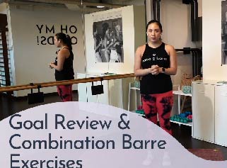 Week 5 - Goal Review & Combination Barre Exercises