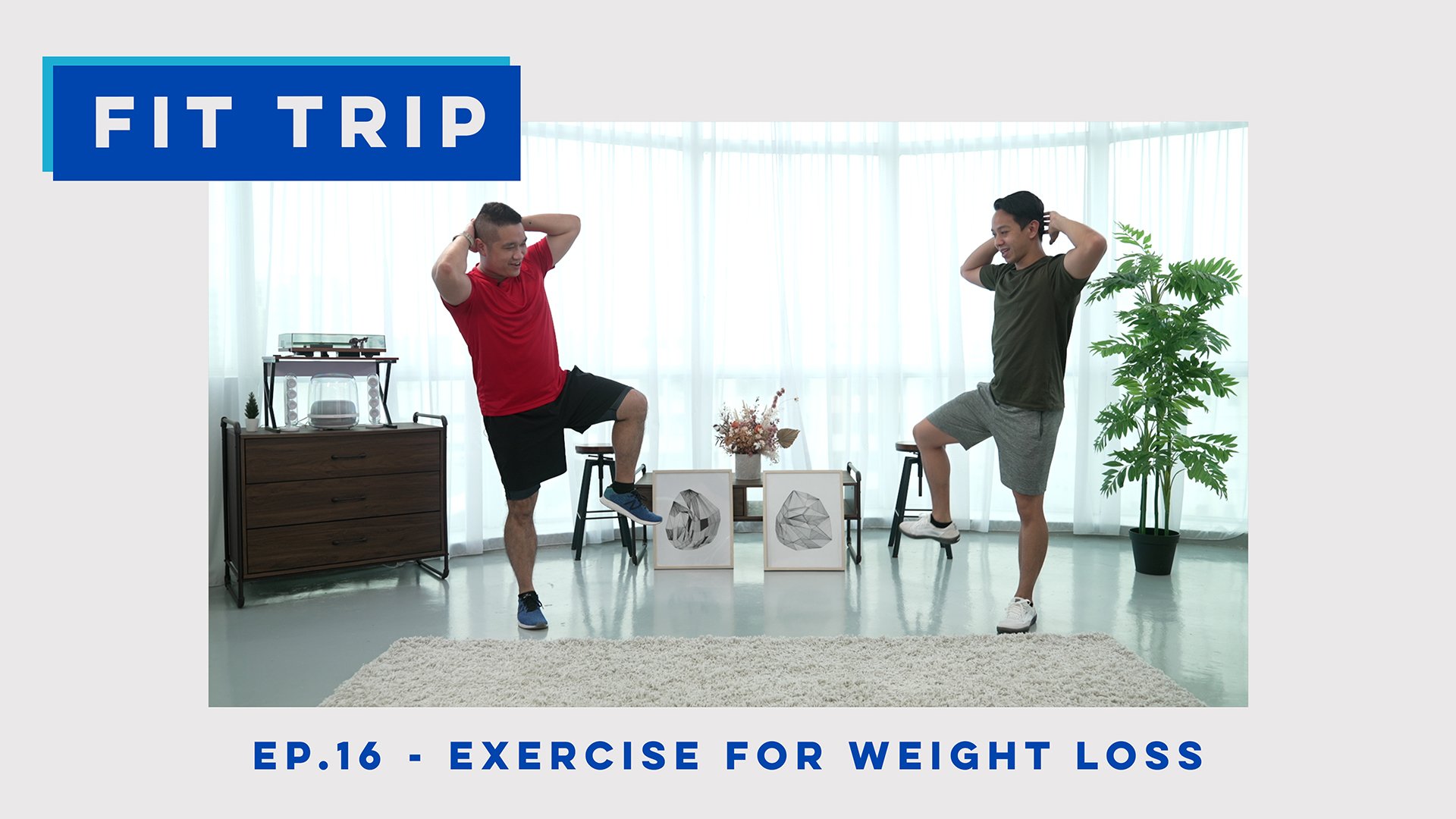 Ep 16 - Exercise for Weight Loss