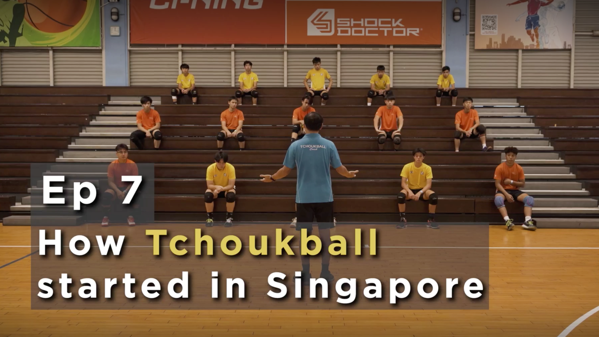 Tchoukball in Singapore - Ep 7 - How Tchoukball started in Singapore